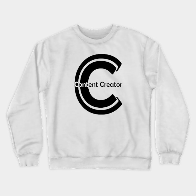 Content Creator - 02 Crewneck Sweatshirt by SanTees